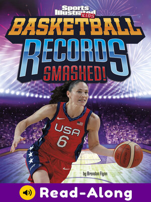 cover image of Basketball Records Smashed!